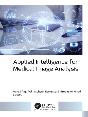 cover image of Applied Intelligence for Medical Image Analysis